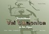 Val Camonica • Felsbildkunst in den Alpen