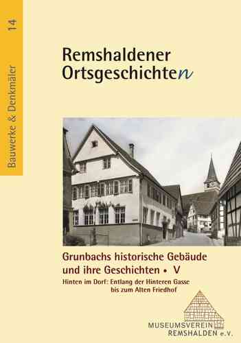 Hermann u. Rosemarie Kull • Grunbachs historische Gebäude und ihre Geschichte/n V