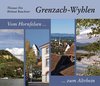 Thomas Dix - Helmut Bauckner • Grenzach-Wyhlen. Vom Hornfelsen zum Altrhein